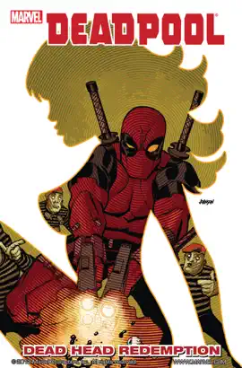 Read: Deadpool: Book Dead Head Redemption