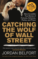 Jordan Belfort - Catching the Wolf of Wall Street artwork