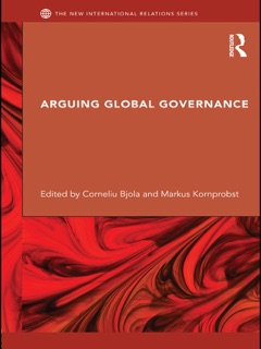 Arguing Global Governance by Corneliu Bjola & Markus Kornprobst
