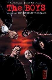 The Boys Vol. 1: The Name Of The Game - Garth Ennis & Darick Robertson