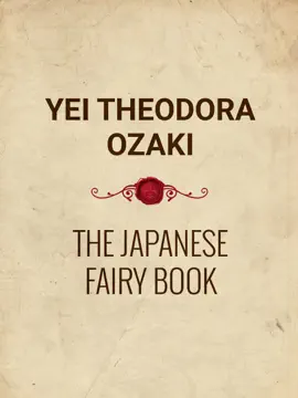 The Japanese Fairy Book