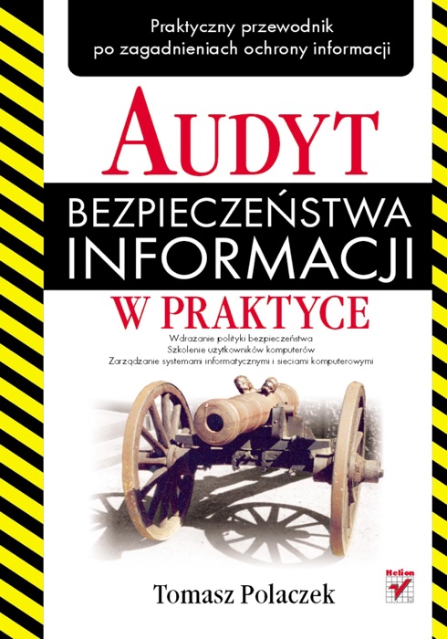 Audyt bezpieczeństwa informacji w praktyce