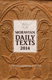 Moravian Daily Texts 2014 - IBOC, Moravian Church in America