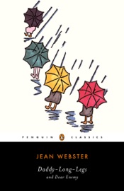 Daddy-Long-Legs and Dear Enemy - Jean Webster & Elaine Showalter