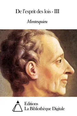 Read: De l’esprit des lois Book - III