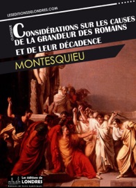 Book's Cover of Considérations sur les causes de la grandeur des Romains et de leur décadence