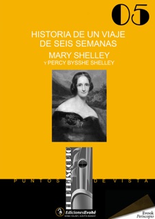 Historia de un viaje de seis semanas by Mary Shelly & Percy Bysshe Shelley