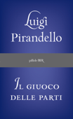 Il giuoco delle parti - Luigi Pirandello