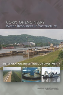 Corps of Engineers Water Resources Infrastructure: by Committee on U.S. Army Corps of Engineers Water Resources Science, Engineering, and Planning, Water Science and Technology Board, Division on Earth and Life Studies & National Research Council