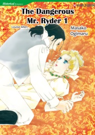The Dangerous Mr. Ryder 1 - Masako Ogimaru & Louise Allen
