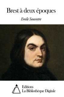 Brest à deux époques by Emile Souvestre