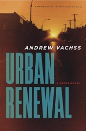 Urban Renewal - Andrew Vachss