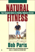 Natural Fitness - Bob Paris