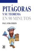 Pitágoras y su teorema - Paul Strathern