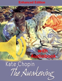 The Awakening by Kate Chopin
