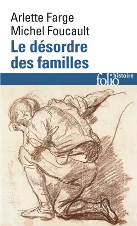 Read: Le désordre des familles. Lettres de cachet des Archives Book de la Bastille au XVIIIe siècle