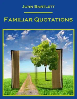 Read: Familiar Quotations (Illustrated) Book