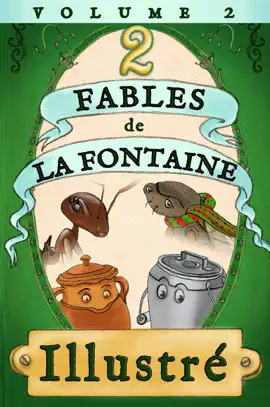 Read: 2 Fables de La Book Fontaine illustrées