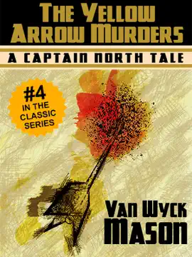 Read: Captain Hugh North 04: The Book Yellow Arrow Murders