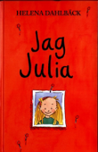 Jag Julia - Helena Dahlbäck