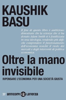 Oltre la mano invisibile by Fabio Galimberti & Kaushik Basu