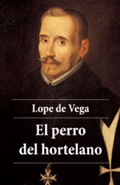 El perro del hortelano - Lope De Vega