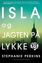 Isla og jagten på lykke - Stephanie Perkins
