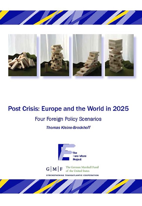 Post Crisis: Europe and the World in 2025