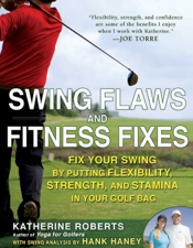 Swing Flaws and Fitness Fixes - Katherine Roberts Cover Art