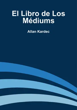 El Libro de Los Médiums