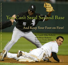 You Can't Steal Second Base and Keep Your Foot on First! - Mike Roberts &amp; Brian Roberts Cover Art