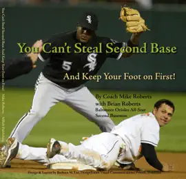 Read: You Can't Steal Book Second Base and Keep Your Foot on First!