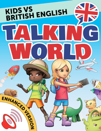 Learn English: Kids vs English: Talking World (Enhanced Version)