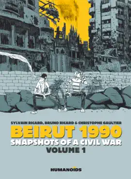Read: Beirut 1990: Snapshots Book of a Civil War #1