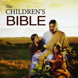 THE CHILDREN'S BIBLE - Henry A. Sherman & Charles Foster Kent