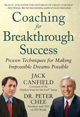 Read: Coaching for Breakthrough Success: Proven Techniques for Making Book Impossible Dreams Possible