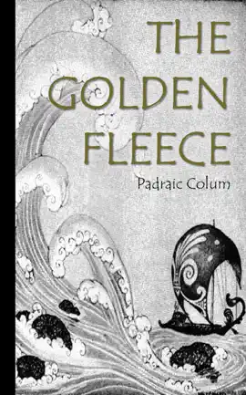 Read: The Golden Fleece and the Heroes Book who lived before Achilles