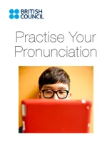 Practise Your Pronunciation