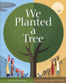 We Planted a Tree - Diane Muldrow