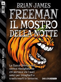Il mostro della notte - Brian James Freeman