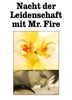 Book Nacht der Leidenschaft mit Mr. Fire