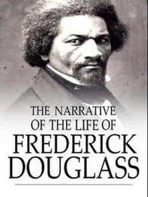 The Narrative of the Life of Frederick Douglass by Frederick Douglass book