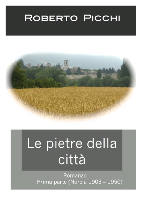 Le pietre della città - Parte prima