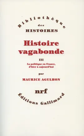 Read: Histoire vagabonde (Tome 3) - La politique en France, d'hier à Book aujourd'hui