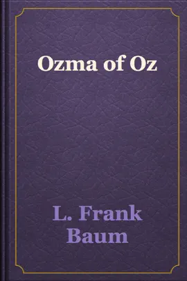 Read: Book Ozma of Oz
