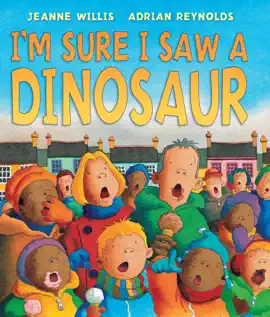 Read: Book I'm Sure I Saw a Dinosaur