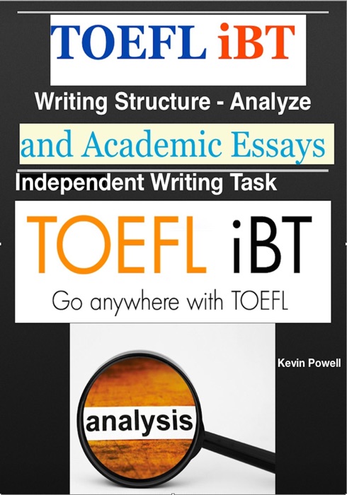 TOEFL iBT Independent Writing Task - Structure - Analyze