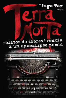 Read: Terra Book Morta: Relatos de sobrevivência a um apocalipse zumbi