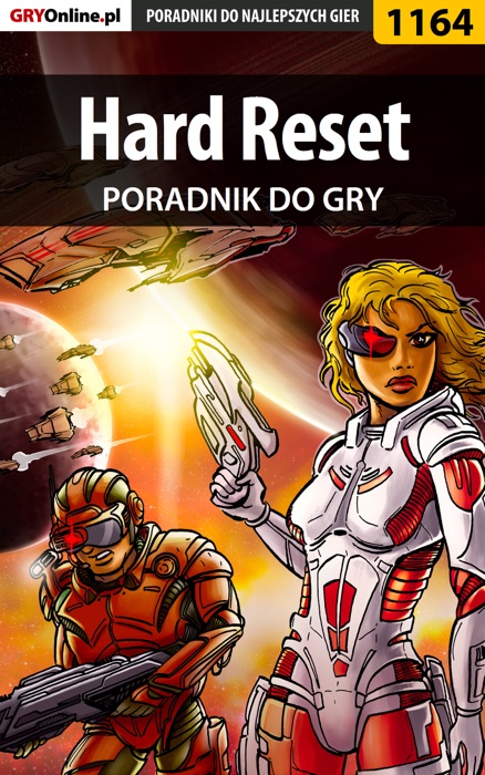 Hard Reset (Poradnik do gry)