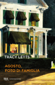 Agosto, foto di famiglia - Tracy Letts